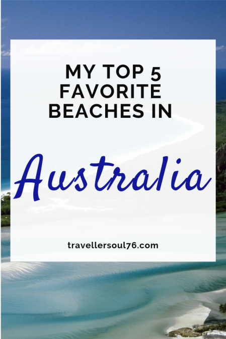 Known as The Land Down Under, Australia is such a fascinating country/continent. Its spectacular natural beauty, rich history and vibrating culture as well as the warmth, friendliness and hospitality will win your heart over. One of its main attractions are its beaches and I'm sharing with you my Top 5 Favorite Beaches in Australia. Come along on this journey! #travel #Australia #wanderlust #bucketlist #travelblog #blogging #AustraliaTravel #photography
